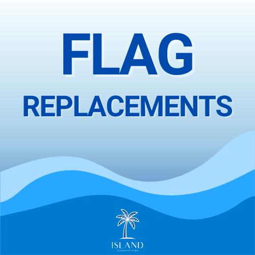 Flag Replacements