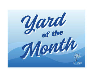 Yard of the Month Sign